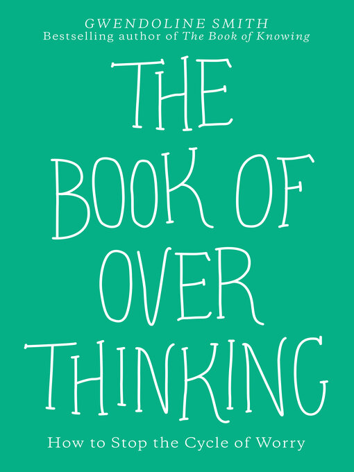 Title details for The Book of Overthinking by Gwendoline Smith - Wait list